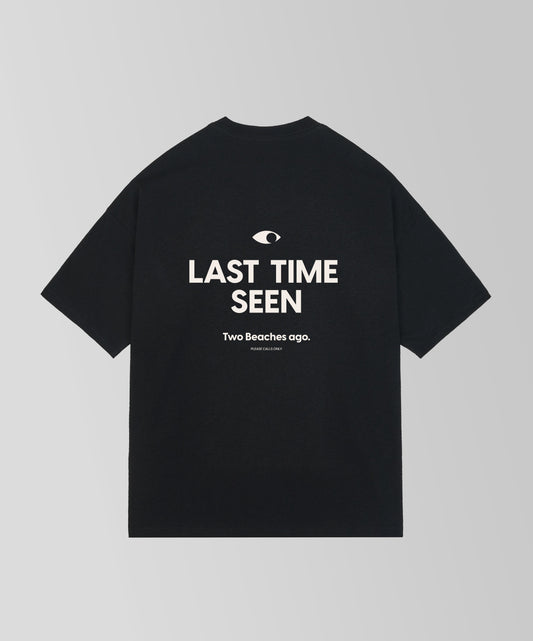 LAST TIME SEEN - OUT OF OFFICE - Oversize 240gsm Boxy Fit in Black