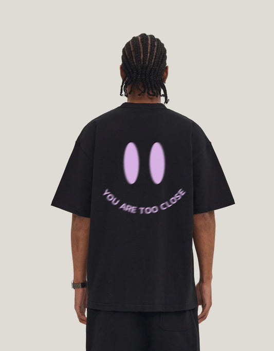 YOU ARE TOO CLOSE - Oversize 280gsm Unisex T-shirt - Offdada Store